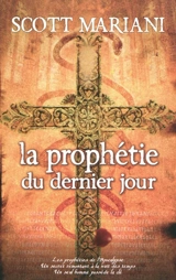 La prophétie du dernier jour - Scott Mariani