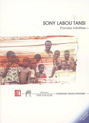Paroles inédites - Sony Labou Tansi