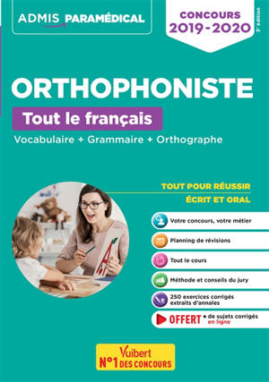 Orthophoniste, tout le français : vocabulaire + grammaire + orthographe : concours 2019-2020 - Dominique Dumas