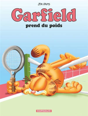 Garfield. Vol. 1. Garfield prend du poids - Jim Davis