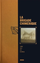 La brigade chimérique : intégrale - Serge Lehman