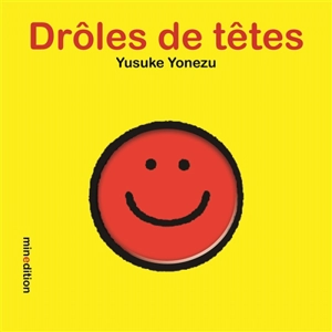 Drôles de têtes - Yusuke Yonezu