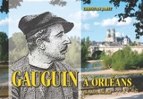 Gauguin à Orléans - Christian Jamet