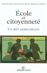 Ecole et citoyenneté : un défi multiculturel - Christian Jamet