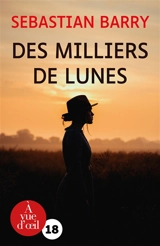 Des milliers de lunes - Sebastian Barry