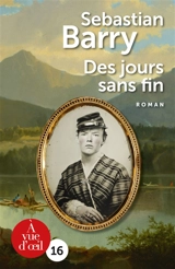 Des jours sans fin - Sebastian Barry