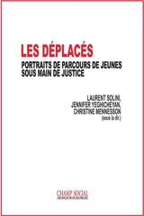 Les déplacés : portraits de parcours de jeunes sous main de justice
