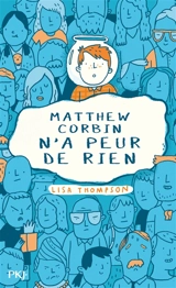 Matthew Corbin n'a peur de rien - Lisa Thompson