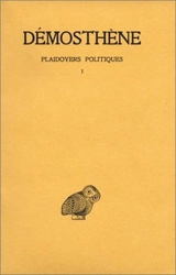 Plaidoyers politiques. Vol. 1. Contre Androtion. Sur la loi de Leptine. Contre Timocrate - Démosthène
