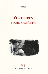 Ecritures carnassières - Ervé