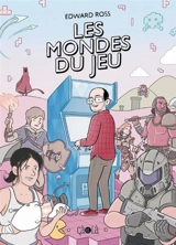 Les mondes du jeu - Edward Ross