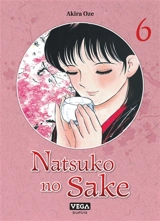 Natsuko no sake. Vol. 6 - Akira Oze