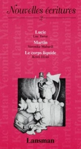 Nouvelles écritures. Vol. 2 - Luc Tartar