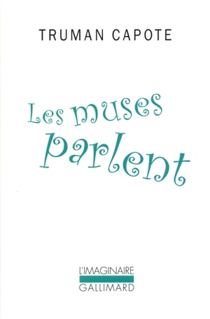 Les muses parlent - Truman Capote