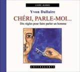 Chéri, parle-moi - Yvon Dallaire
