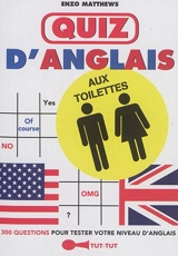 Quiz d'anglais : aux toilettes - Enzo Matthews