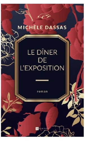 Le dîner de l'Exposition - Michèle Dassas