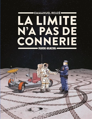 La limite n'a pas de connerie - Emmanuel Reuzé