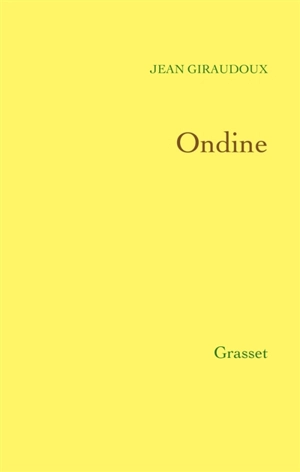 Ondine - Jean Giraudoux