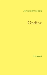 Ondine - Jean Giraudoux