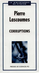Corruptions - Pierre Lascoumes