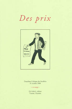 Des prix - Colloque des Invalides (12 ; 2008)