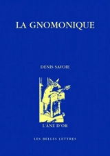 La gnomonique - Denis Savoie