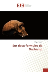 Sur deux formules de Duchamp - Miguel Egana
