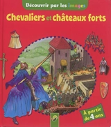 Chevaliers et châteaux forts - Lisa Maurer