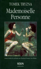 Mademoiselle personne - Tomek Tryzna