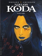 Niklos Koda. Vol. 6. Magie noire - Jean Dufaux