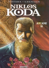 Niklos Koda. Vol. 9. Arcane 16 - Jean Dufaux