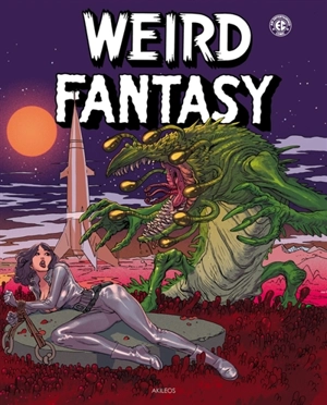 Weird fantasy. Vol. 2 - Albert Feldstein