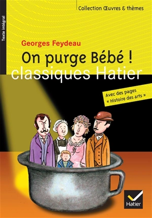 On purge bébé ! - Georges Feydeau