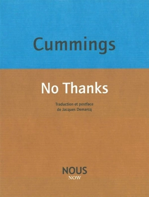 No thanks - Edward Estlin Cummings