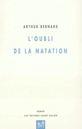 L'oubli de la natation - Arthur Bernard
