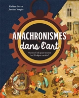Anachronismes dans l'art : ouvrez l'oeil pour trouver les 20 objets cachés ! - Gaëtan Serra