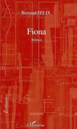 Fiona - Bernard Félix
