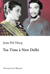 Tea time à New Delhi - Jean-Pol Hecq