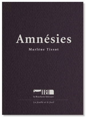 Amnésies - Marlène Tissot