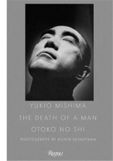 Yukio Mishima : The Death of a Man - Kishin Shinoyama
