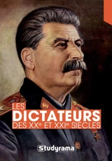 Les dictateurs du XXe et du XXIe siècles - Sophie Chautard