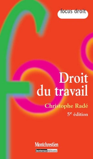 Droit du travail - Christophe Radé