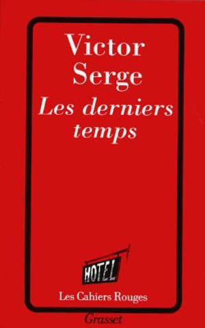 Les derniers temps - Victor Serge