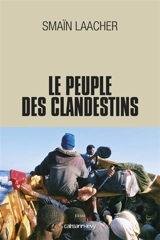 Le peuple des clandestins : essai - Smaïn Laacher
