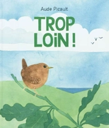 Trop loin ! - Aude Picault