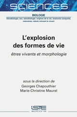 L'explosion des formes de vie : êtres vivants et morphologie