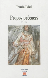 Propos précoces - Touria Ikbal