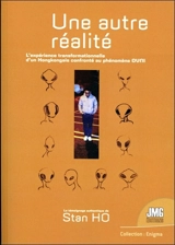 Une autre réalité : l'expérience transformationnelle d'un Hongkongais confronté au phénomène ovni - Stan Ho