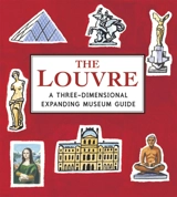 The Louvre : a three-dimensional expanding museum guide - Sarah McMenemy